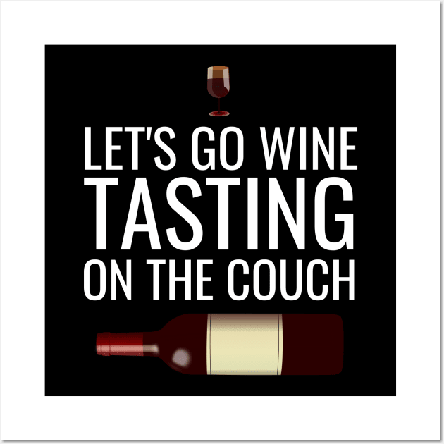 Let's go wine tasting on the couch Wall Art by cypryanus